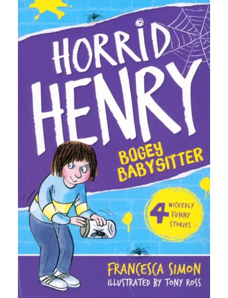 Horrid Henry and the Bogey Babysitter