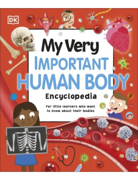 My Very Important Human Body Encyclopedia