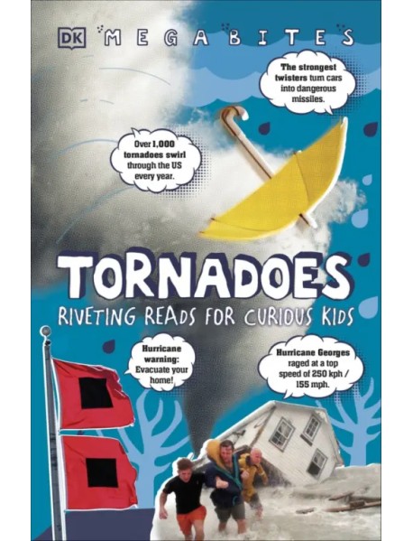 Tornadoes. Riveting Reads for Curious Kids