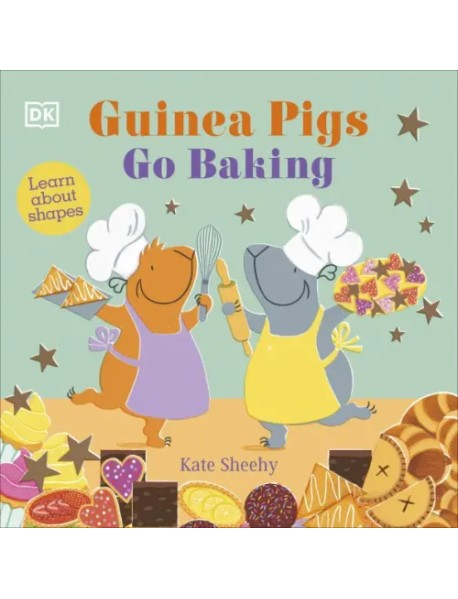 Guinea Pigs Go Baking. Learn About Shapes