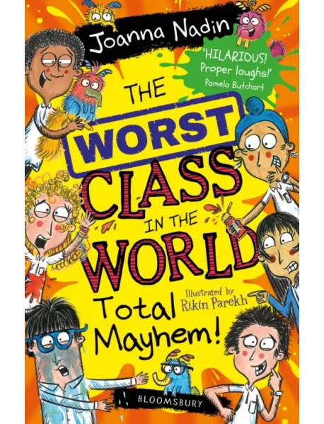 The Worst Class in the World Total Mayhem!