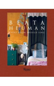 Beata Heuman. Every Room Should Sing