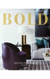 Bold. The Interiors of Drake/Anderson