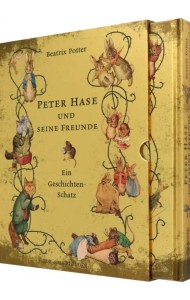 Peter Hase und seine Freunde. Ein Geschichten-Schatz