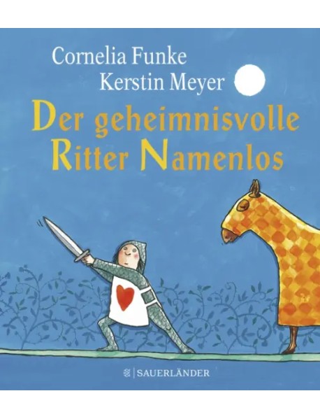 Der geheimnisvolle Ritter Namenlos