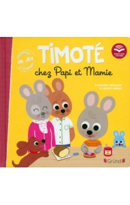 Timote chez Papi et Mamie