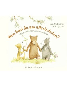 Wen hast du am allerliebsten?