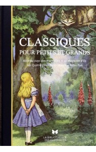 Classiques pour petits et grands. Alice au pays des merveilles