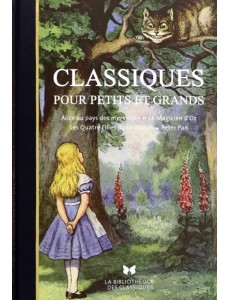 Classiques pour petits et grands. Alice au pays des merveilles