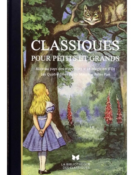 Classiques pour petits et grands. Alice au pays des merveilles