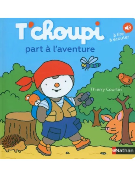 T'choupi part à l'aventure