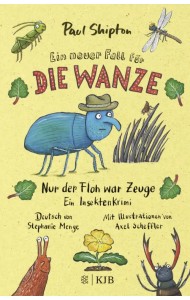Ein neuer Fall für die Wanze. Nur der Floh war Zeuge