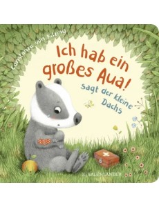 "Ich hab ein großes Aua", sagt der kleine Dachs