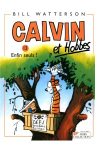 Calvin et Hobbes. Tome 13. Enfin seuls !