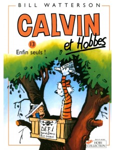 Calvin et Hobbes. Tome 13. Enfin seuls !