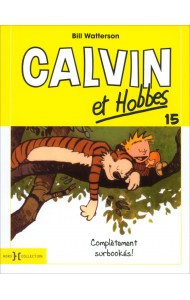 Calvin et Hobbes. Tome 15. Complètement surbookés