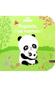 Regarde, c'est maman !