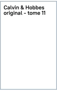 Calvin & Hobbes. Tome 11