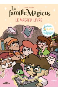 La Famille Magicus. Le Magico-Livre