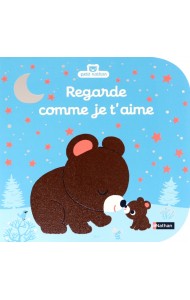 Regarde comme je t'aime