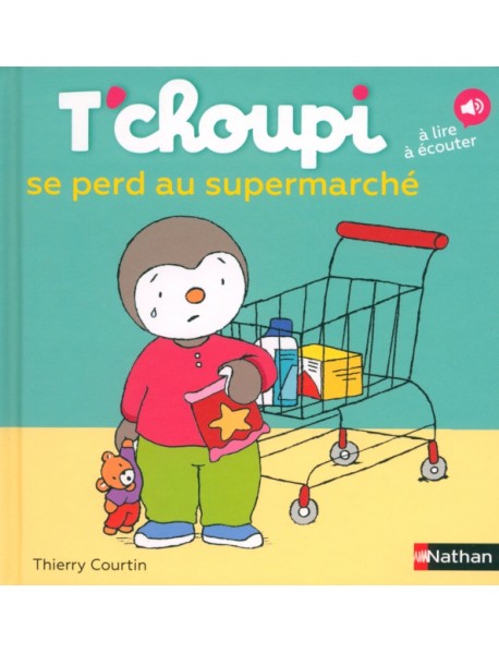 T'choupi se perd au supermarché