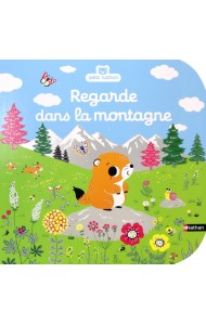 Regarde dans la montagne