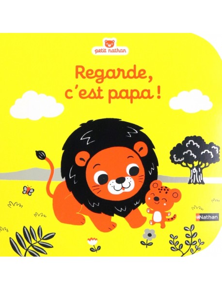 Regarde, c'est papa !