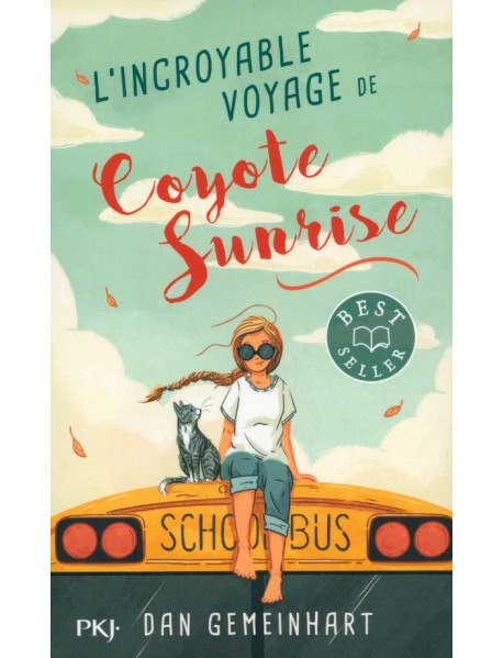 L'incroyable voyage de Coyote Sunrise