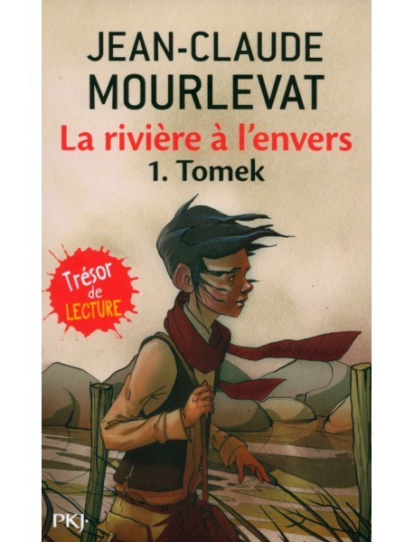 La rivière à l'envers. Tome 1. Tomek