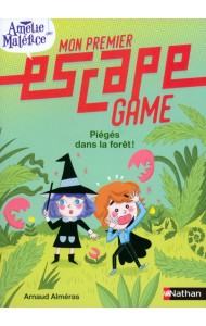 Mon premier Escape Game. Piégées dans la forêt