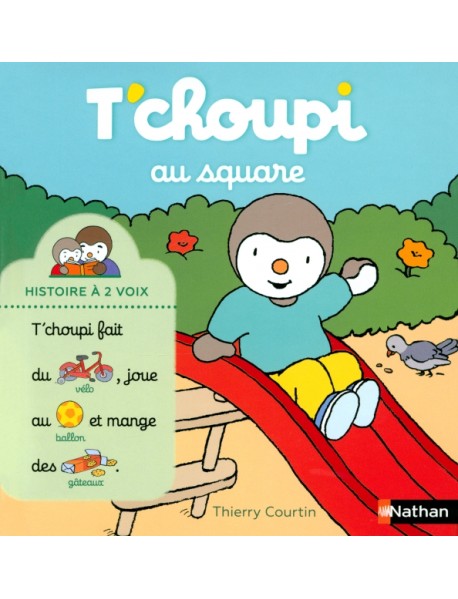 T'choupi au square - Histoire à 2 voix