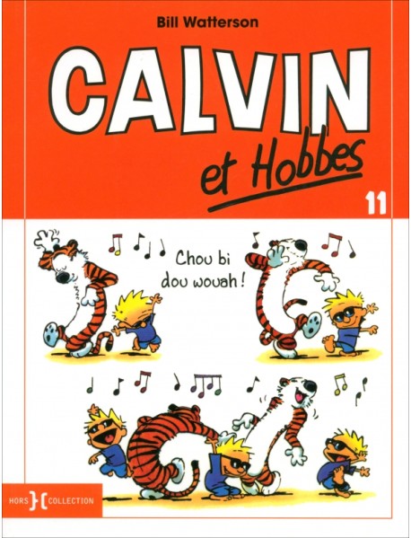 Calvin et Hobbes. Tome 11. Chou bi dou wouah !