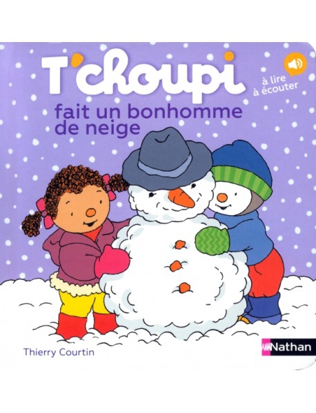 T'choupi fait un bonhomme de neige