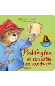 Paddington et son drole de sandwich