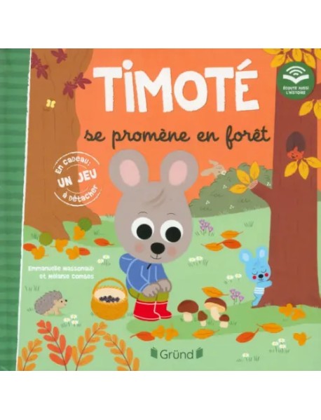 Timoté se promène en forêt