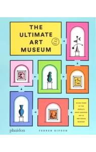 The Ultimate Art Museum