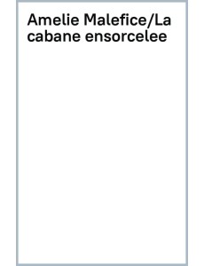 La cabane ensorcelée La cabane ensorcelée
