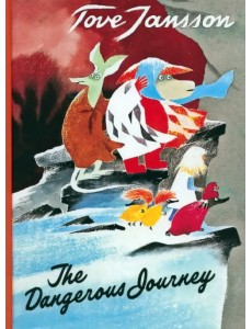 The Dangerous Journey The Dangerous Journey