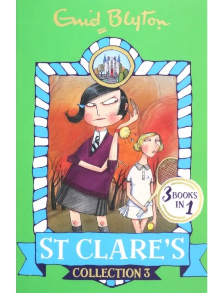 St Clare's. Collection 3. Books 7-9