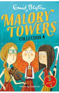 Malory Towers. Collection 4. Books 10-12