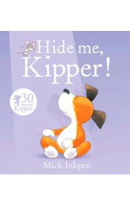 Hide Me, Kipper