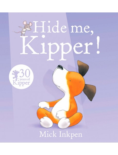 Hide Me, Kipper