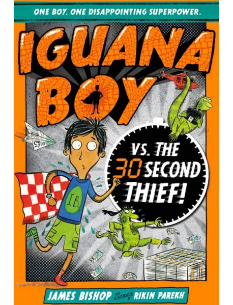 Iguana Boy vs. The 30 Second Thief