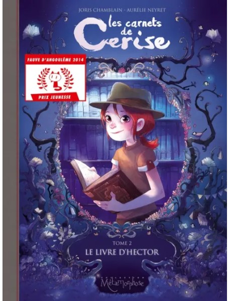 Les Carnets de Cerise. Tome 2. Le Livre d'Hector