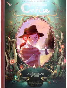 Les Carnets de Cerise. Tome 4. La Déesse sans visage