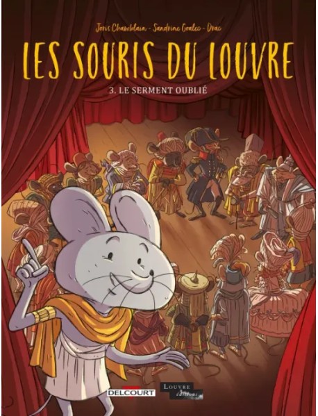 Les Souris du Louvre. Tome 3. Le Serment oublié