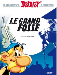 Astérix. Tome 25. Le grand fossé