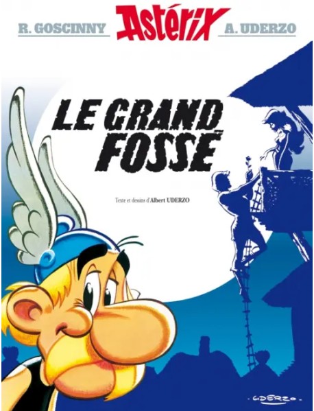 Astérix. Tome 25. Le grand fossé