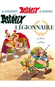 Astérix. Tome 10. Astérix légionnaire