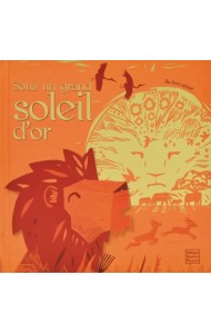 Sous un grand soleil d'or